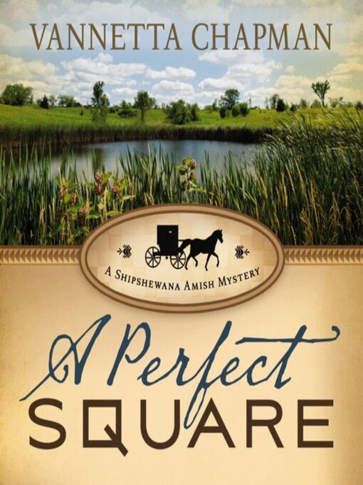Title details for A Perfect Square by Vannetta Chapman - Wait list